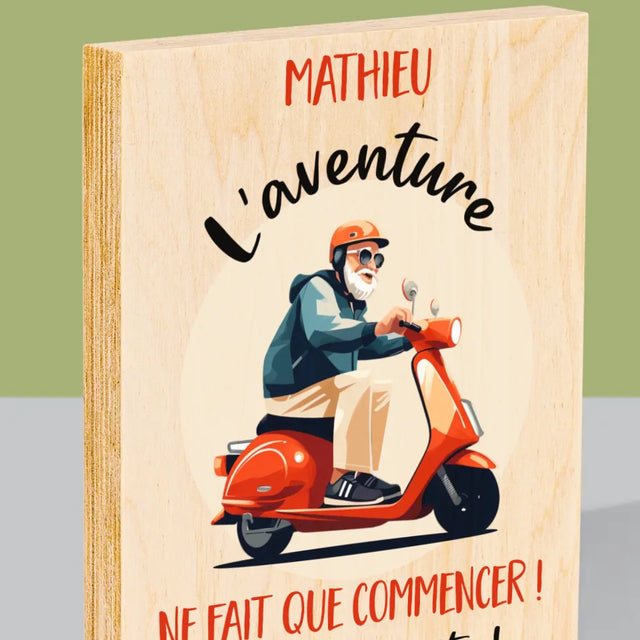 Le Prénom Et Un Texte: L'Aventure Ne Fait Que Commencer - Impression Sur Bois