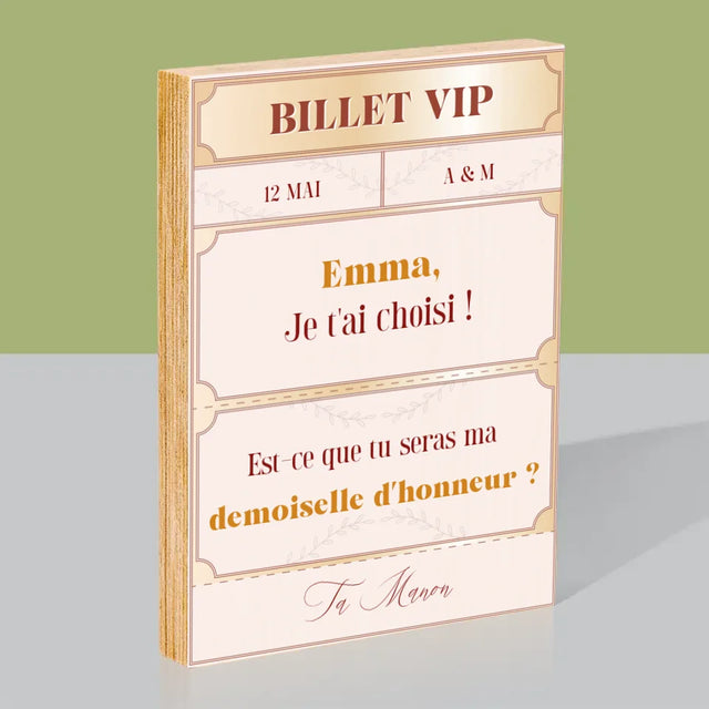 Le Prénom Et Un Texte: Billets Vip Demoiselle D'Honneur - Impression Sur Bois