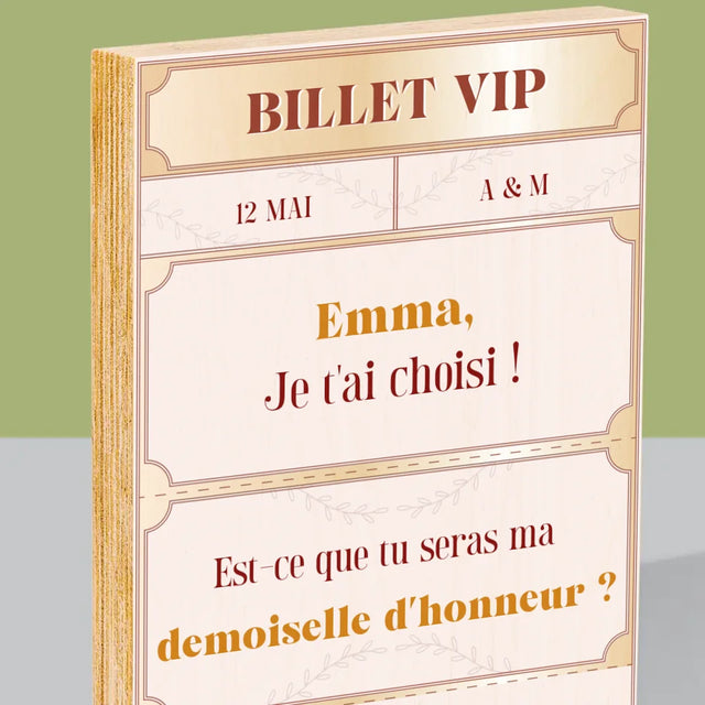 Le Prénom Et Un Texte: Billets Vip Demoiselle D'Honneur - Impression Sur Bois