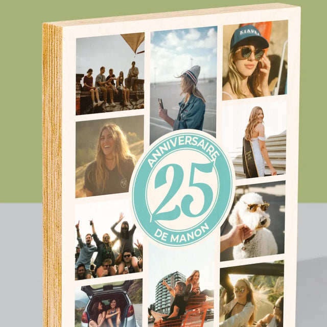 Le Collage Photo: 25 Anniversaire - Impression Sur Bois