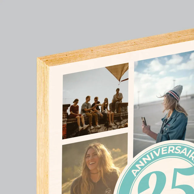 Le Collage Photo: 25 Anniversaire - Impression Sur Bois