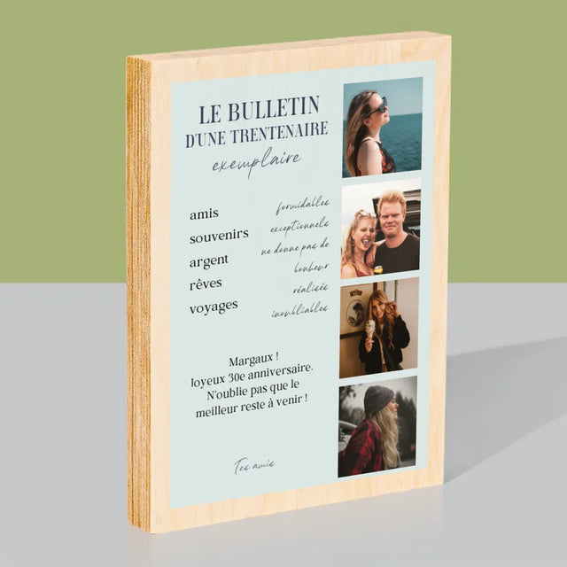 Le Collage Photo: Le Bulletin D'Une Trentenaire Exemplaire - Impression Sur Bois