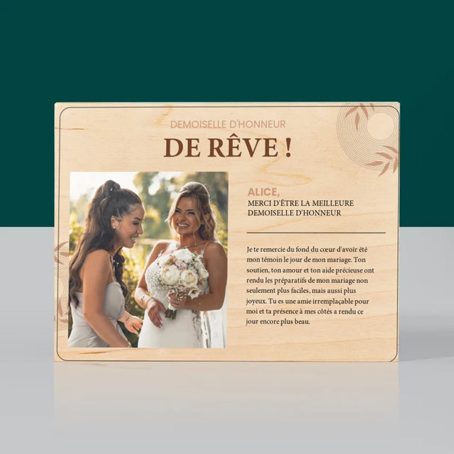 La Photo Et Un Texte: La Demoiselle D'Honneur De Rêve - Impression Sur Bois