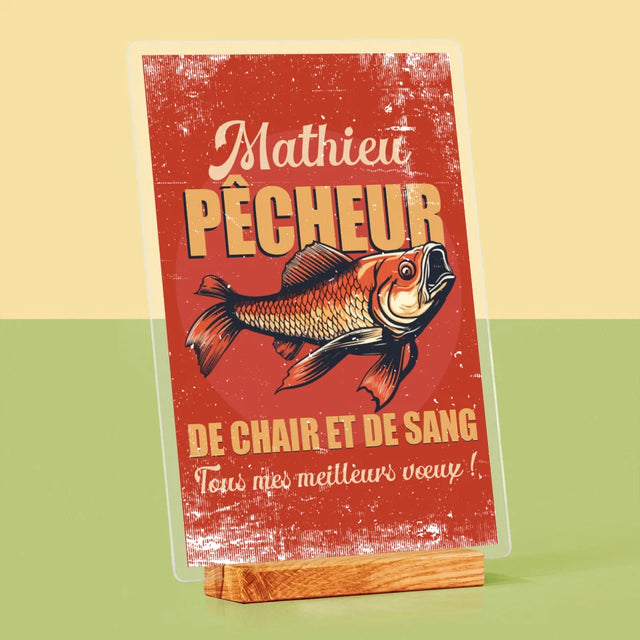 Le Prénom Et Un Texte: Pêcheur De Chair Et De Sang - Impression Sur Verre Acrylique