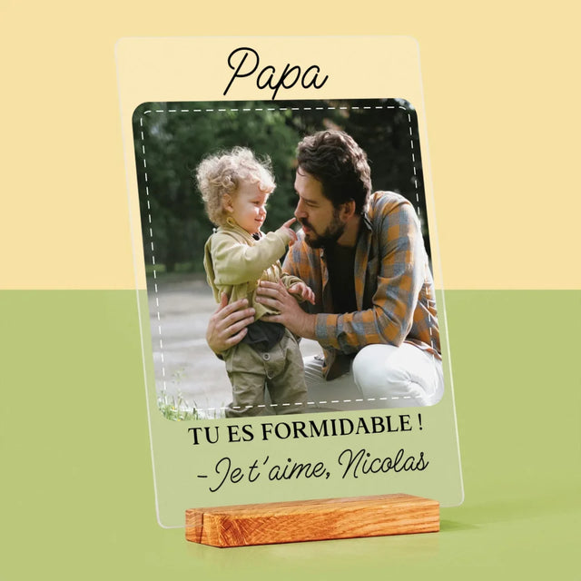 La Photo Et Un Texte: Papa Formidable - Impression Sur Verre Acrylique