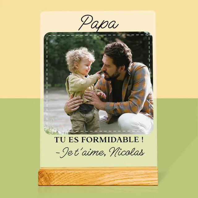 La Photo Et Un Texte: Papa Formidable - Impression Sur Verre Acrylique