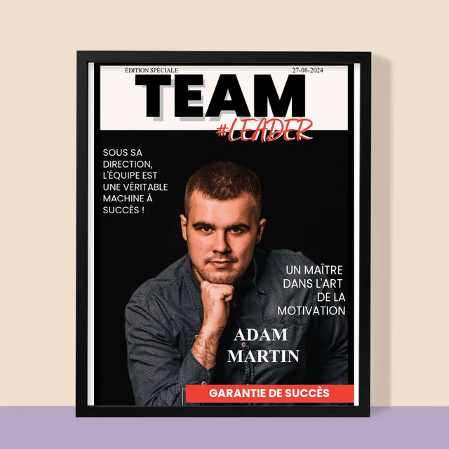 La Couverture De Magazine: Team Leader - Impression Encadrée 30X40