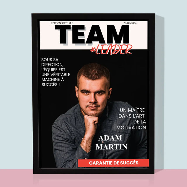 La Couverture De Magazine: Team Leader - Impression Encadrée 30X40