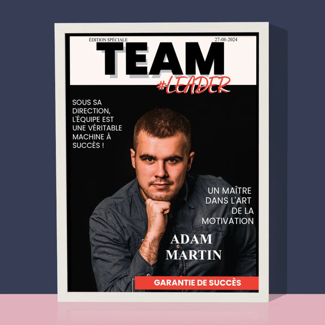 La Couverture De Magazine: Team Leader - Impression Encadrée 30X40