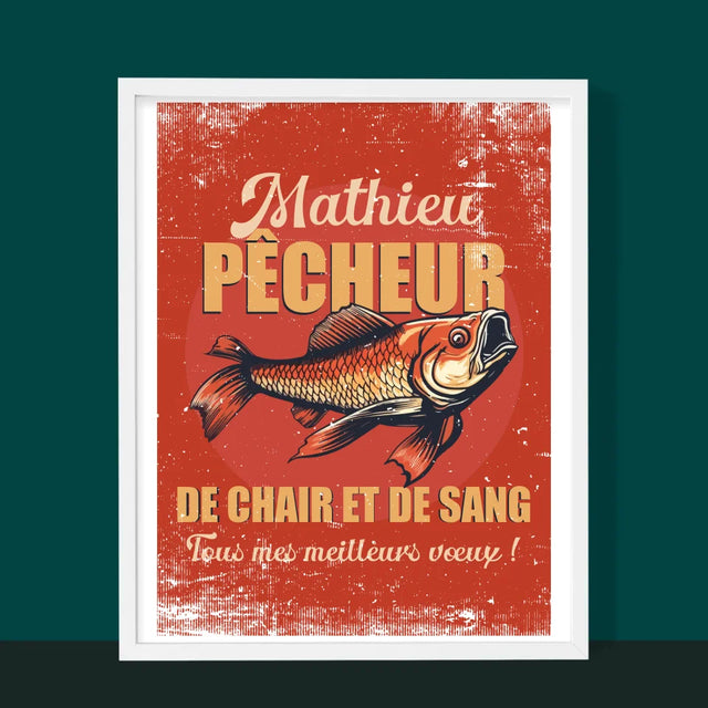 Le Prénom Et Un Texte: Pêcheur De Chair Et De Sang - Impression Encadrée 30X40