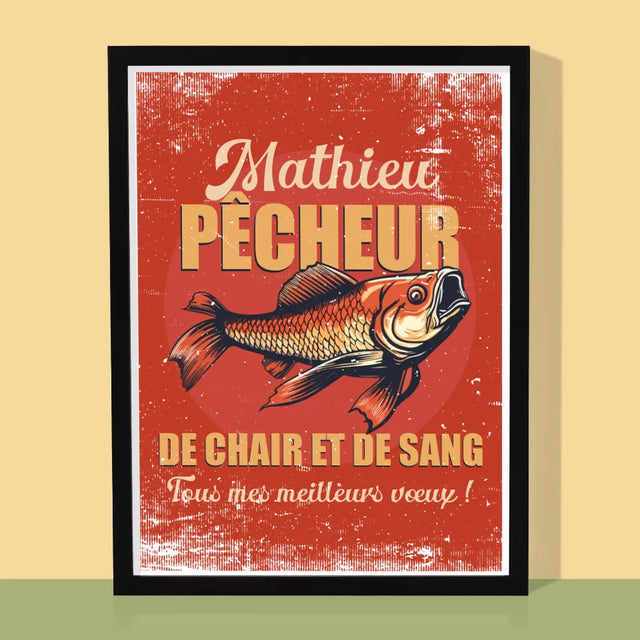 Le Prénom Et Un Texte: Pêcheur De Chair Et De Sang - Impression Encadrée 30X40