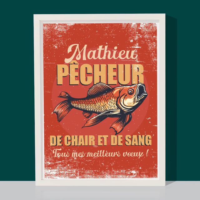 Le Prénom Et Un Texte: Pêcheur De Chair Et De Sang - Impression Encadrée 30X40