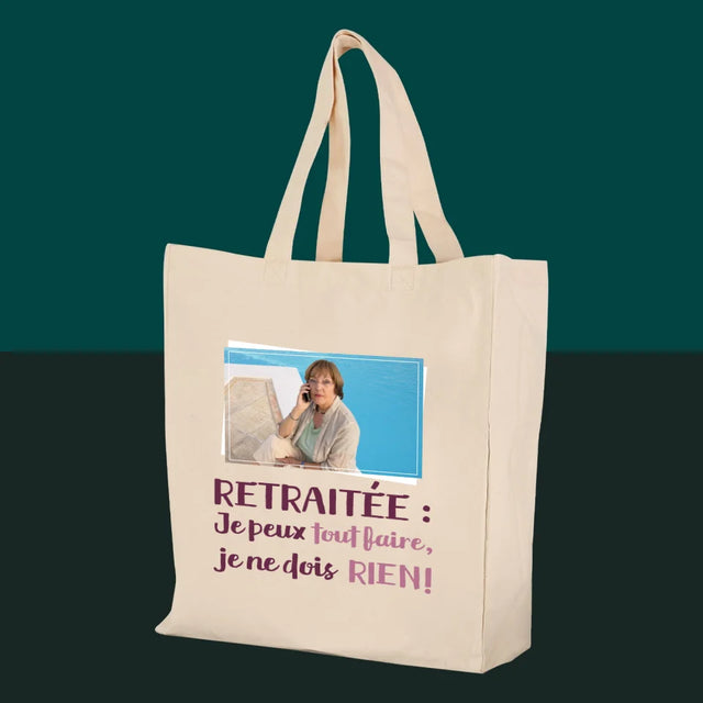 La Photo Et Un Texte: Retraitée, Je Peux Tout Faire - Sac En Toile