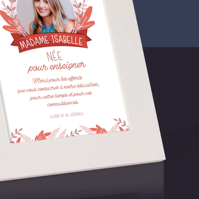 Photo Et Texte: Née Pour Enseigner - Cadre Photo