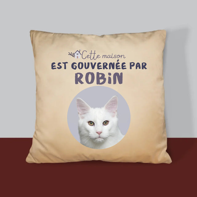La Photo Et Un Texte: Cette Maison Est Gouvernée Par L'Animal - Coussin 