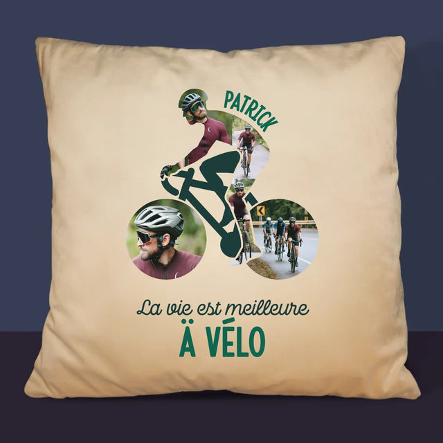 Forme Des Photos: La Vie Est Meilleure À Vélo - Coussin 