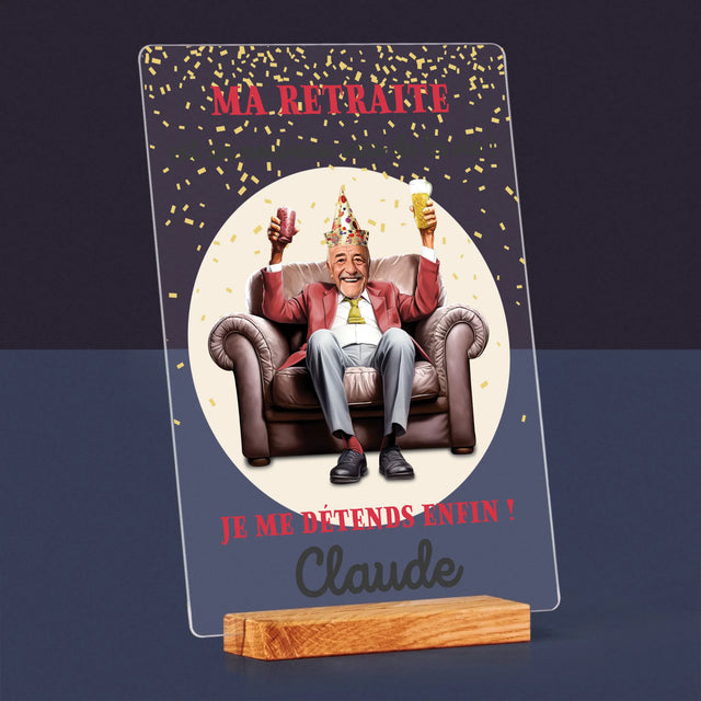 Ton Personnage: La Retraite Est Le Sens De La Vie - Impression Sur Verre Acrylique 