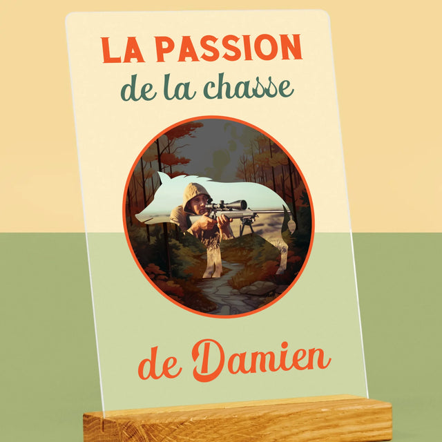 La Photo Et Un Texte: La Passion De La Chasse - Impression Sur Verre Acrylique 