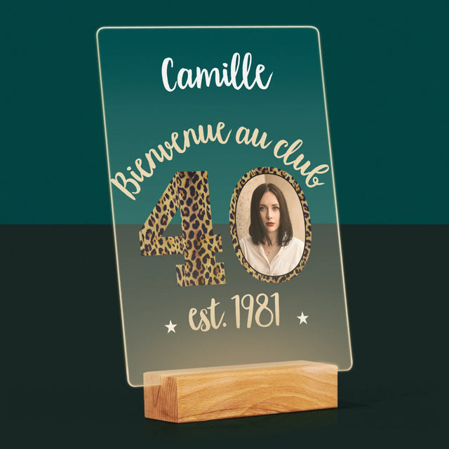 La Photo Et Un Texte: Bienvenue Au Club 40 - Impression Sur Verre Acrylique 