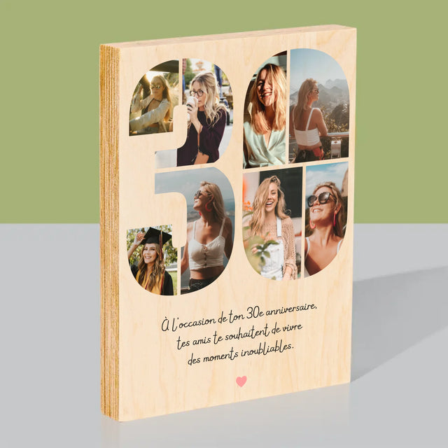 Le Collage Photo: 30E Anniversaire, Vœux - Impression Sur Bois 