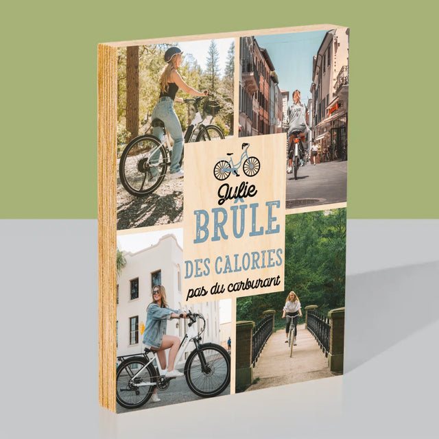 Le Collage Photo: Brûle Des Calories, Pas Du Carburant - Impression Sur Bois 