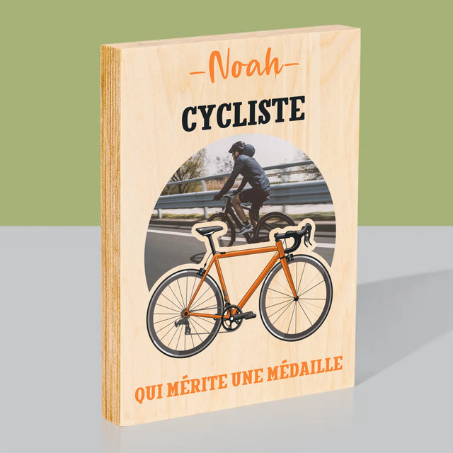La Photo Et Un Texte: Cycliste Qui Mérite Une Médaille - Impression Sur Bois 