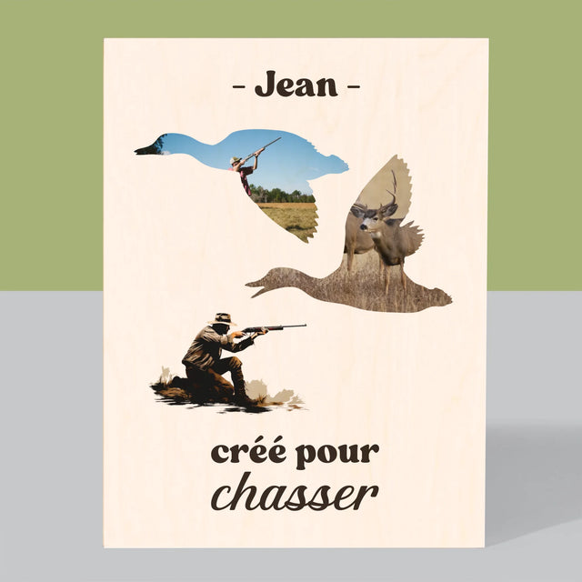 Forme Des Photos: Créé Pour Chasser - Impression Sur Bois 