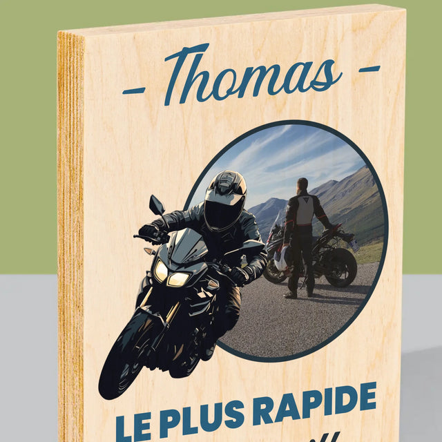 La Photo Et Un Texte: Le Plus Rapide Dans La Ville - Impression Sur Bois 