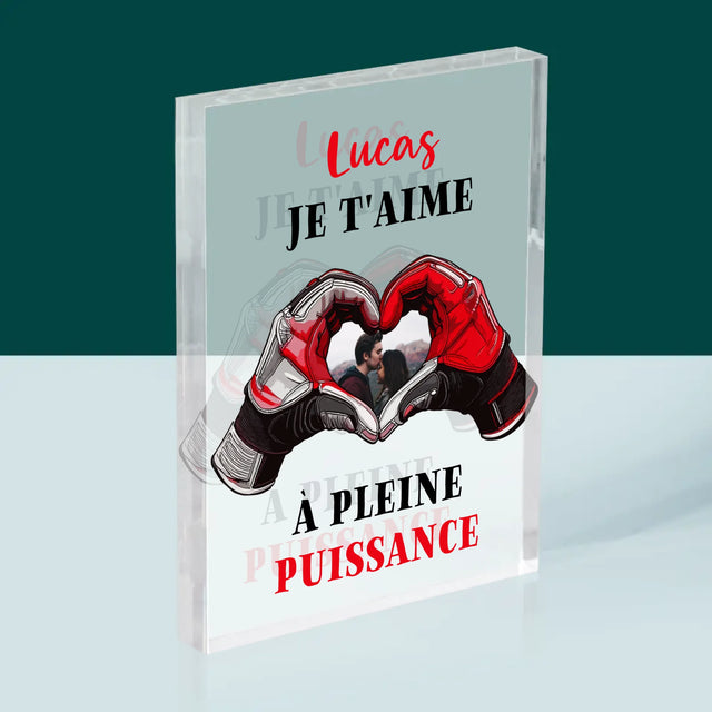 La Photo Et Un Texte: Je T'Aime À Pleine Puissance - Bloc Acrylique 