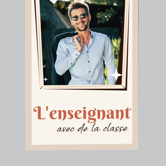 La Photo Et Un Texte: L'Enseignant Avec De La Classe - Aimant Pour Frigo