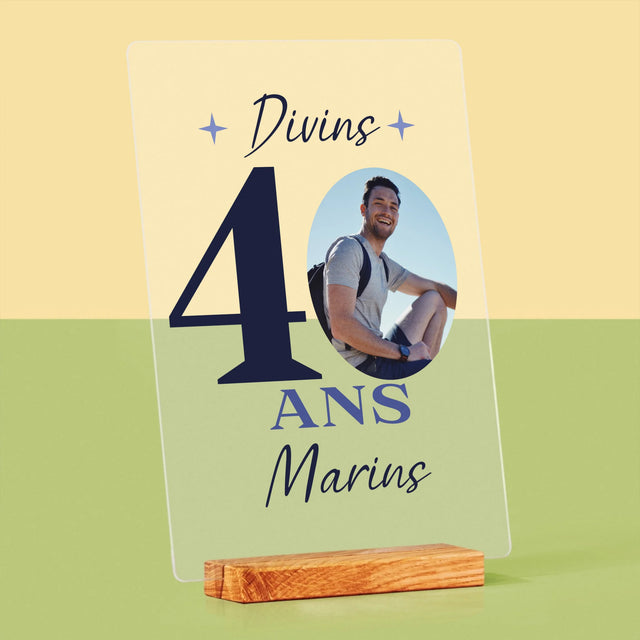 La Photo Et Un Texte: Divin 40 Ans - Impression Sur Verre Acrylique 