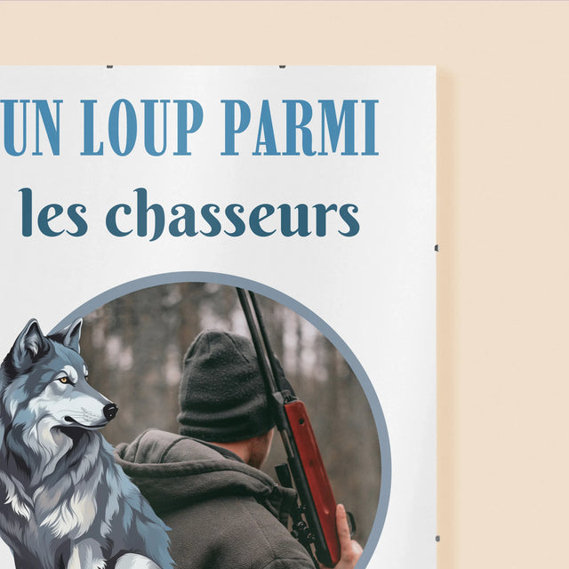 La Photo Et Un Texte: Un Loup Parmi Les Chasseur - Affiche
