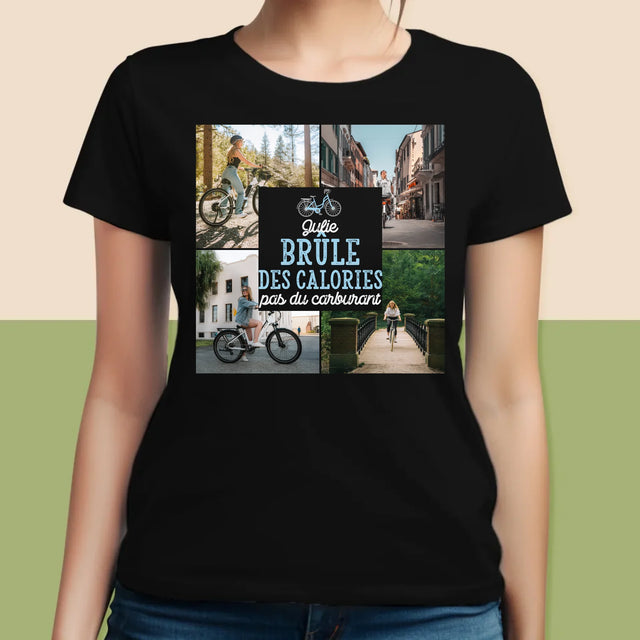 Le Collage Photo: Brûle Des Calories, Pas Du Carburant - T-Shirt Pour Femmes