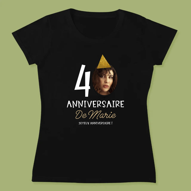 La Photo Et Un Texte: Chapeau Le 40E Anniversaire - T-Shirt Pour Femmes