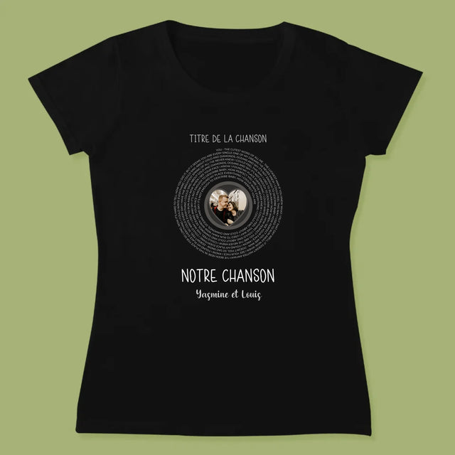 La Photo Et Un Texte: Notre Chanson Avec Les Paroles - T-Shirt Pour Femmes