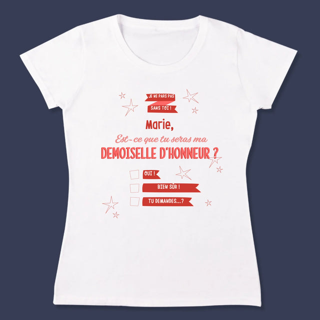 Le Prénom Et Un Texte: Je Ne Pars Pas Sans Toi - T-Shirt Pour Femmes