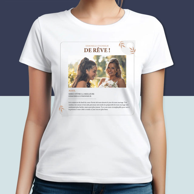 La Photo Et Un Texte: La Demoiselle D'Honneur De Rêve - T-Shirt Pour Femmes