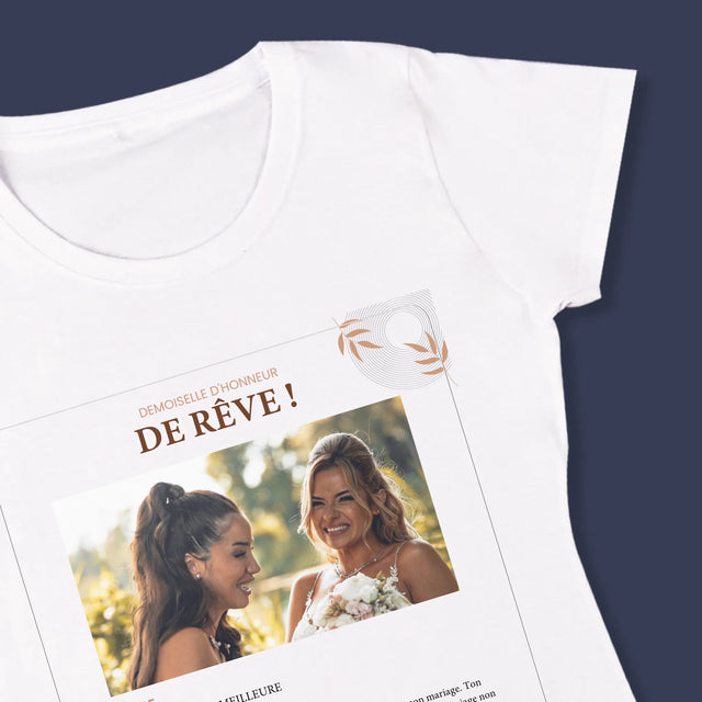 La Photo Et Un Texte: La Demoiselle D'Honneur De Rêve - T-Shirt Pour Femmes