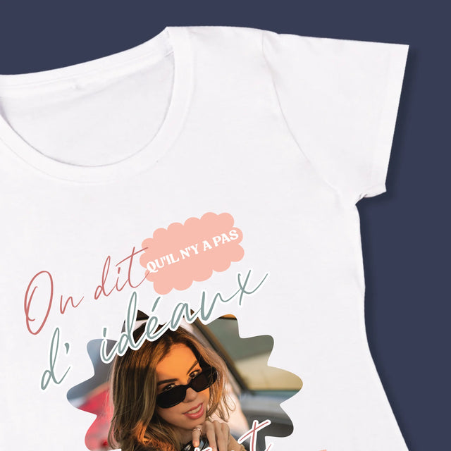 Photo Et Texte: Il Y A Pas D'Idéaux - T-Shirt Pour Femmes
