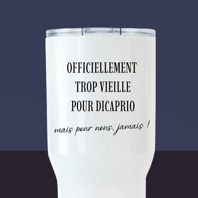 Collage Photo De Lettre: Trop Vieille Pour Dicaprio - Mug De Voyage 650 Ml