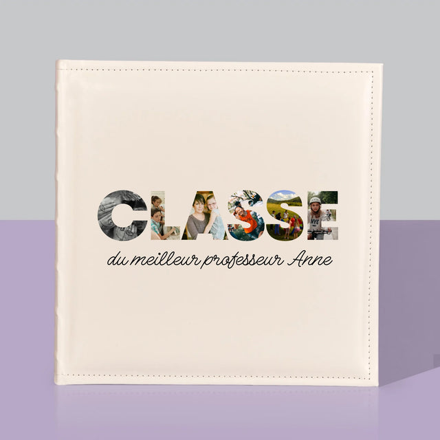 Collage Photo De Lettre: Une Classe - Album De Photos