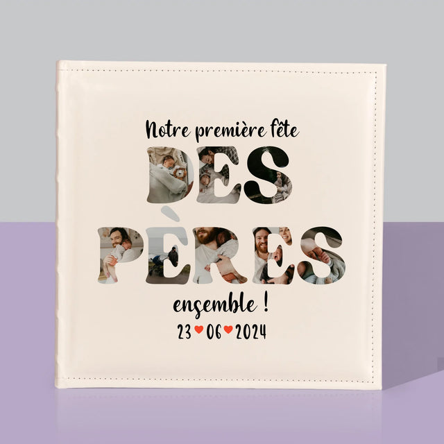 Collage Photo De Lettre: Notre Première Fête Des Pères - Album De Photos