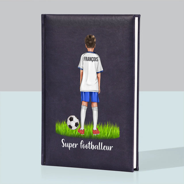 La Création Du Personnage: Super Footballeur - Cahier De Notes