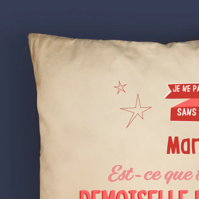 Le Prénom Et Un Texte: Je Ne Pars Pas Sans Toi - Coussin