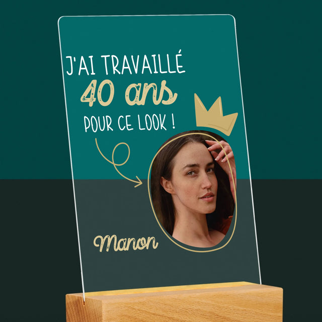 La Photo Et Un Texte: J'Ai Travaillé 40 Ans Pour Ce Look - Impression Sur Verre Acrylique 