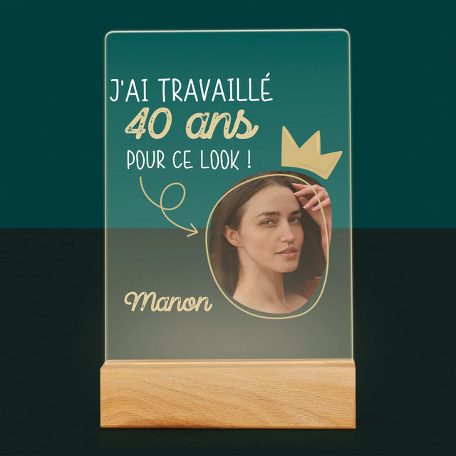 La Photo Et Un Texte: J'Ai Travaillé 40 Ans Pour Ce Look - Impression Sur Verre Acrylique 