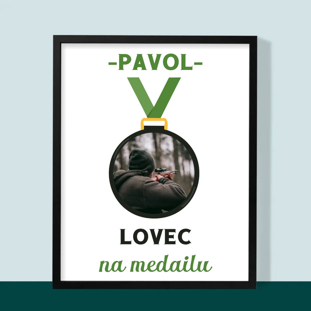 Zdjęcie I Podpis: Myśliwy Na Medal - Wydruk Obramowany | SK