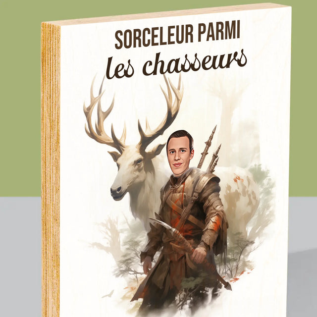 Ton Personnage: Sorceleur Parmi Les Chasseurs - Impression Sur Bois 